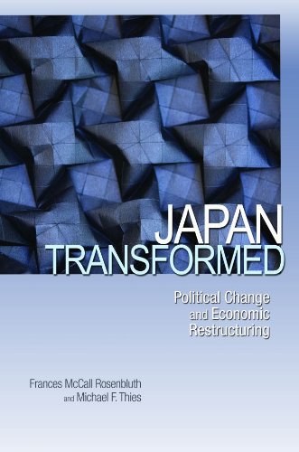 Japan Transformed: Political Change and Economic Restructuring